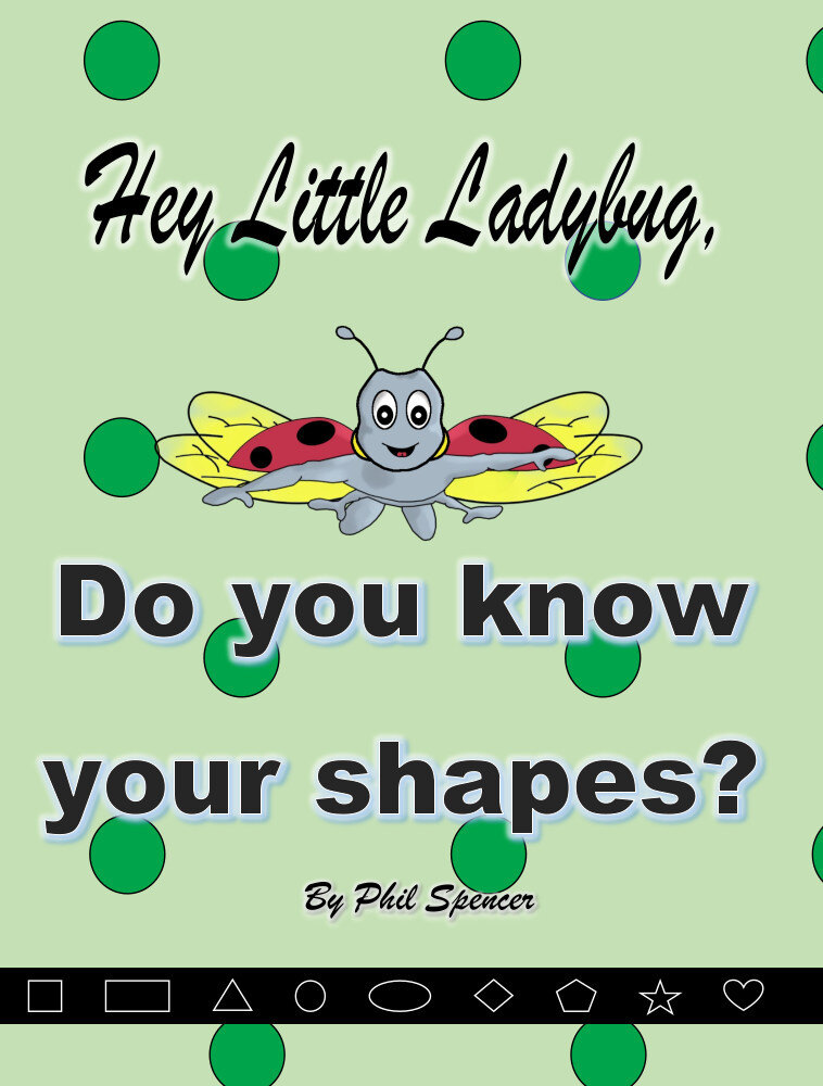 Hey Little Ladybug Do You Know Your Shapes with less dots black bar 060424